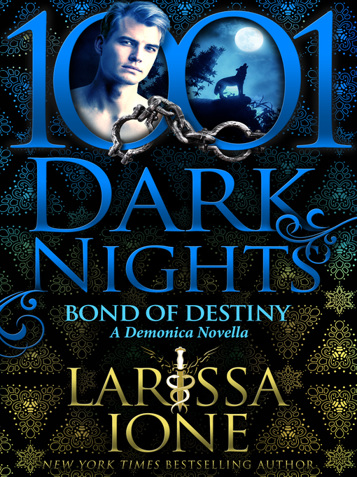 Title details for Bond of Destiny by Larissa Ione - Available